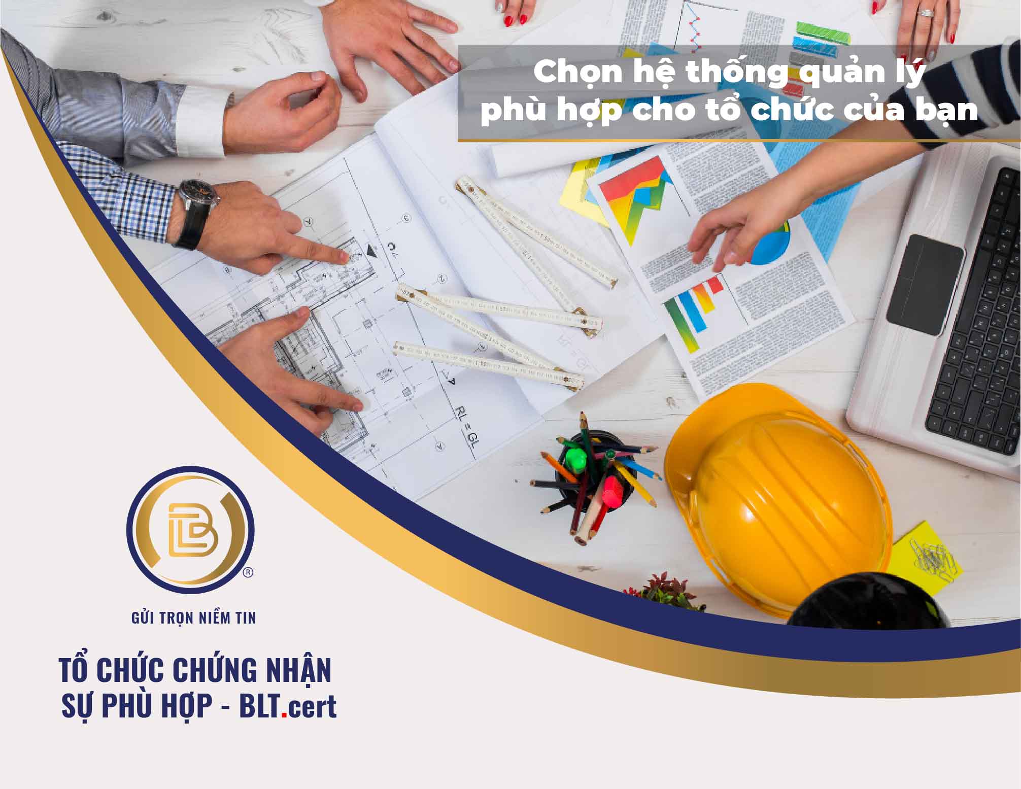 Chọn Hệ thống quản lý phù hợp cho tổ chức của bạn