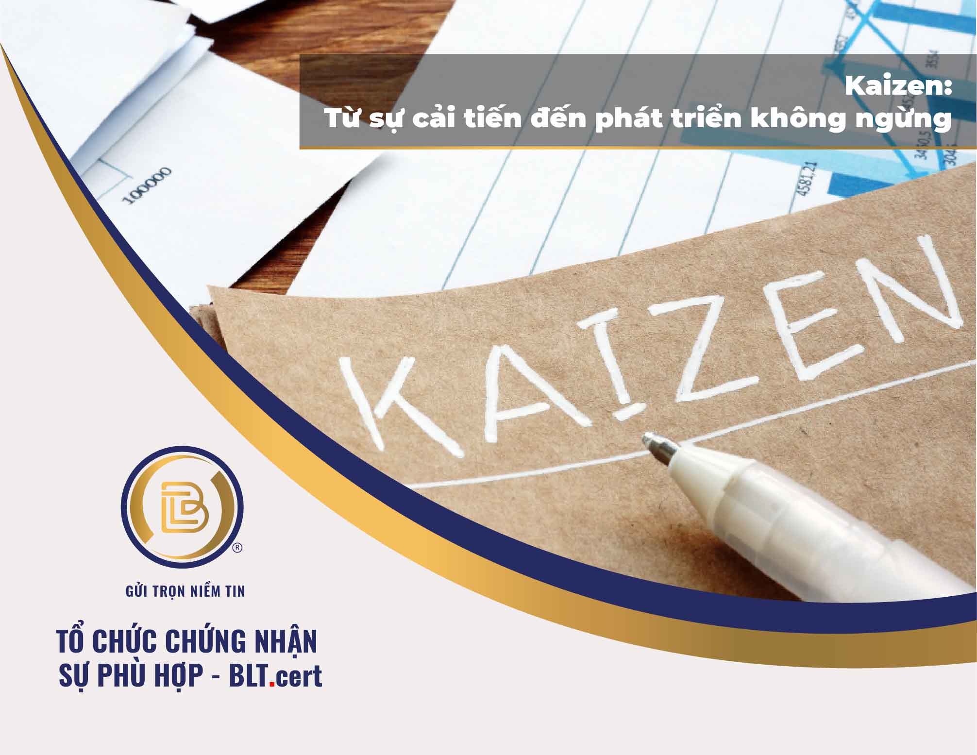 Kaizen - 5s: Từ sự cải tiến đến phát triển không ngừng