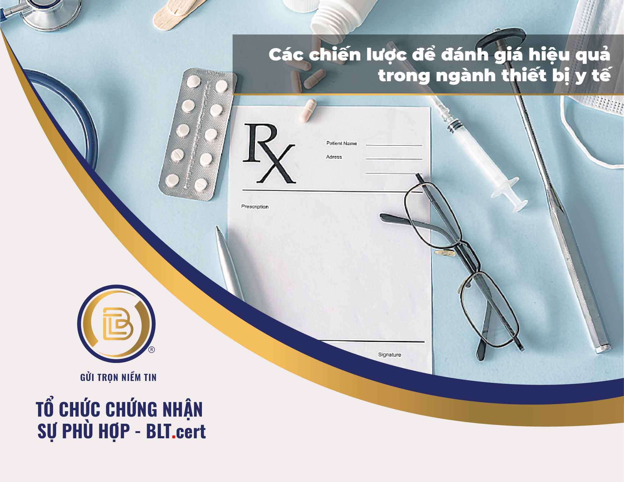 Các chiến lược để đánh giá hiệu quả trong ngành thiết bị y tế