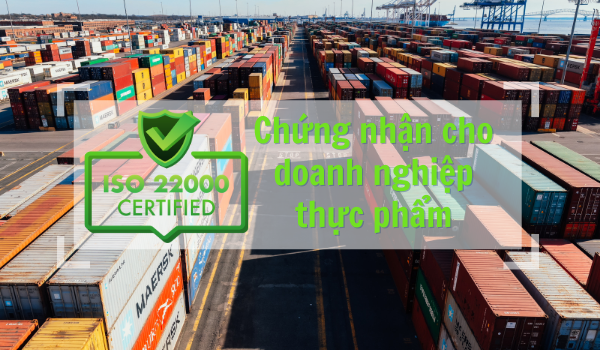 ISO 22000: Giấy thông hành xuất khẩu thực phẩm?