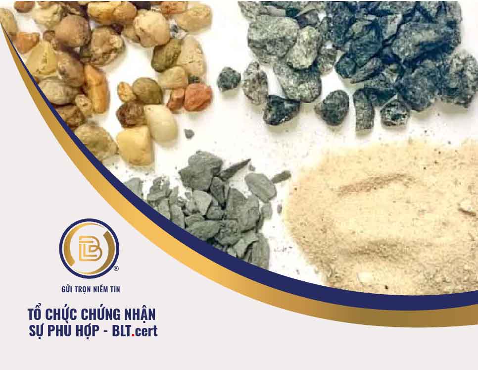Chứng nhận hợp chuẩn cốt liệu bê tông
